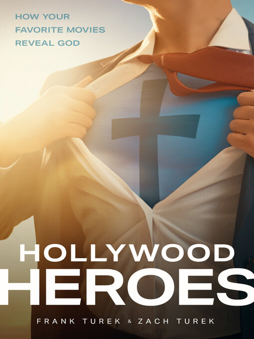 Title details for Hollywood Heroes by Frank Turek - Available